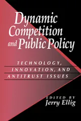Dynamic Competition and Public Policy.jpg