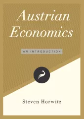 austrian-economics-steve-horwitz.png