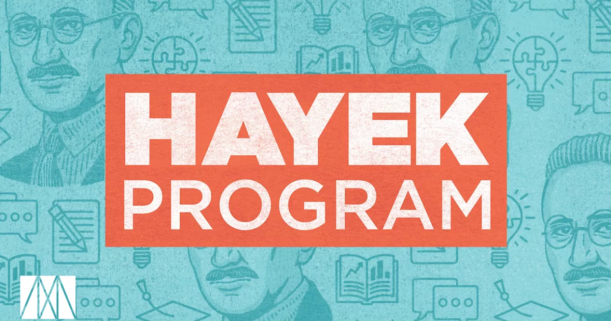 Marcatus Hayek Program Podcast | Mercatus Center