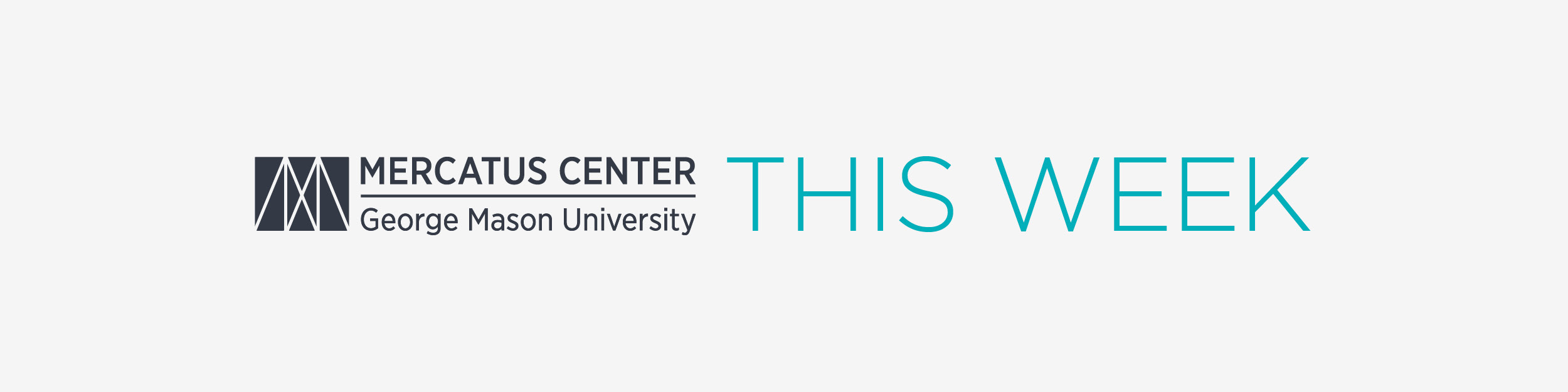Mercatus Center at George Mason University This Week